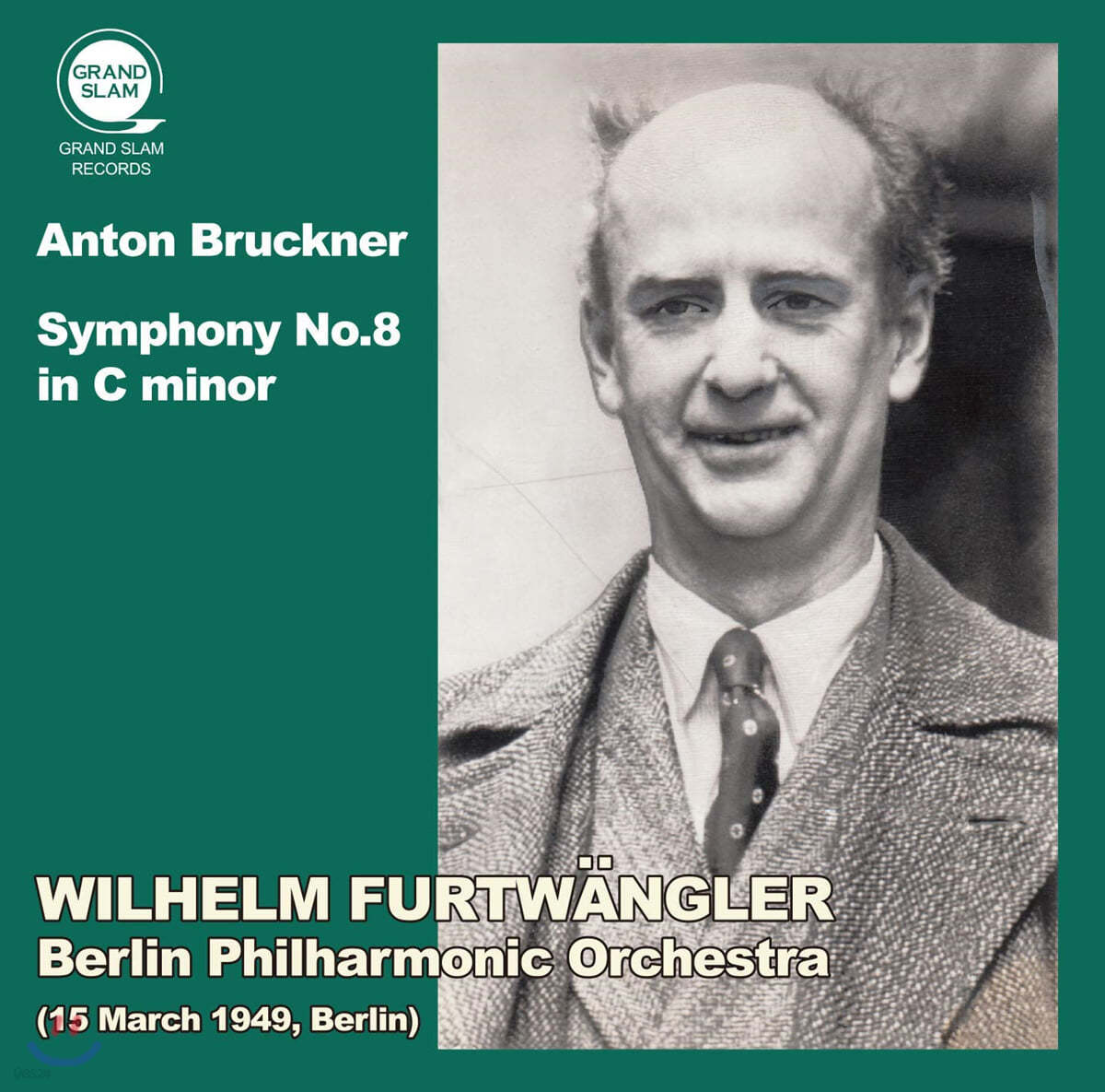 Wilhelm Furtwangler 브루크너: 교향곡 8번 (Bruckner: Symphony No. 8)