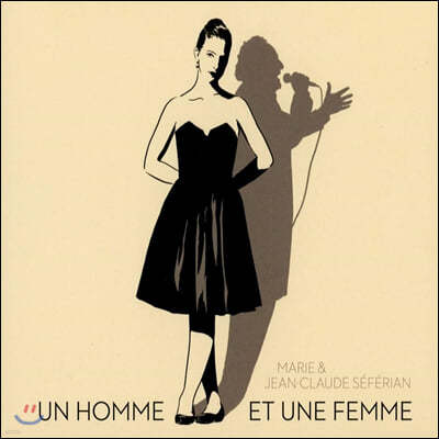 Marie Seferian / Jean-Claude Seferian  ȭ   (Un Homme Et Une Femme)