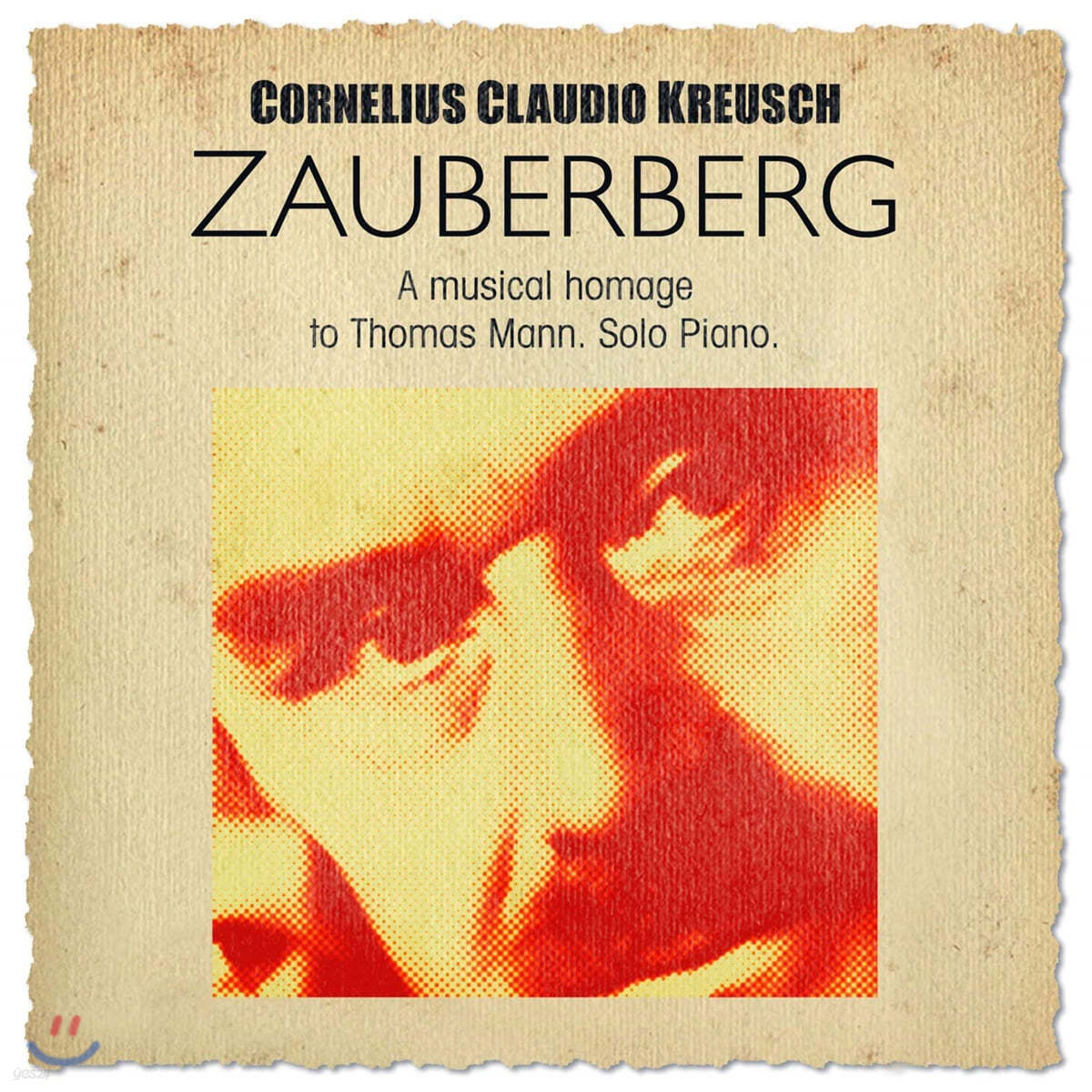 Cornelius Claudio Kreusch (코넬리우스 클라우디오 크로이쉬) - Zauberberg: A Musical Homage To Thomas Mann