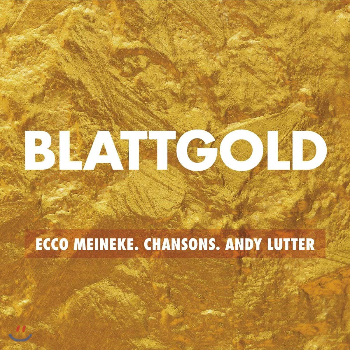 Ecco Meineke & Andy Lutter - Blattgold / Chansons