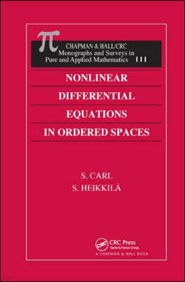 Nonlinear Differential Equations in Ordered Spaces