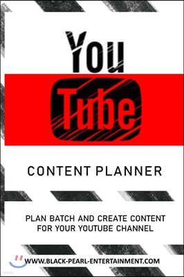 The YouTube Content Planner: Plan Batch and Create Content For Your YouTube Channel