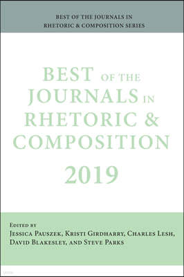 Best of the Journals in Rhetoric and Composition 2019