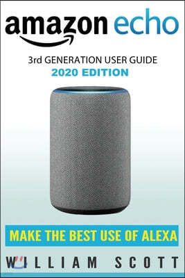 Amazon Echo: Essential User Guide