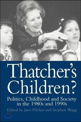 Thatcher's Children?