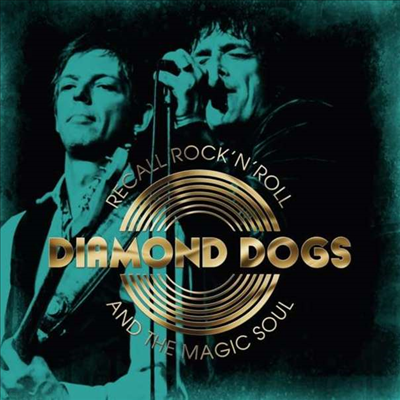 Diamond Dogs - Recall Rock 'N' Roll And The Magic Soul (White LP)