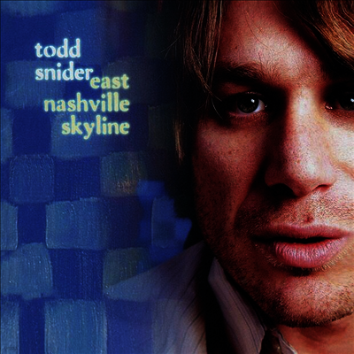 Todd Snider — East Nashville Skyline 앨범 커버