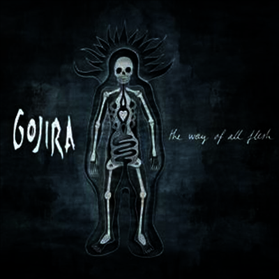 Gojira — The Way Of All Flesh 앨범 커버