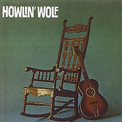 Howlin' Wolf — Rocking Chair (Bonus Tracks)(Gatefold) 앨범 커버