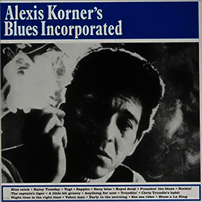 Alexis Korner — Alexis Korner's Blues Incorporated (Gatefold) 앨범 커버