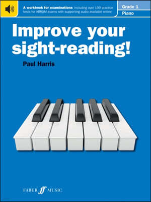 The Improve your sight-reading! Piano Grade 1