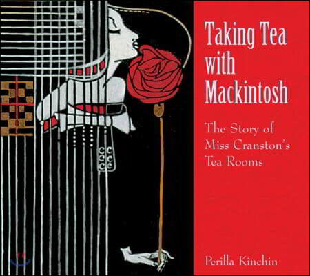 The Taking Tea with Mackintosh