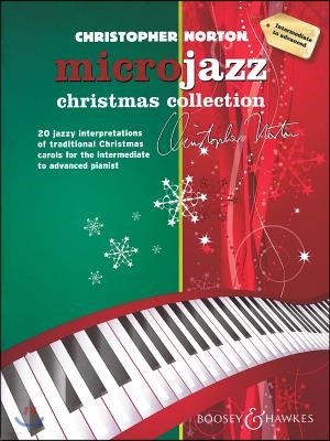 Christopher Norton - Microjazz Christmas Collection: Piano Intermediate to Advanced Level