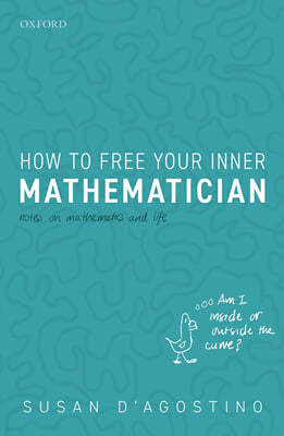 How to Free Your Inner Mathematician