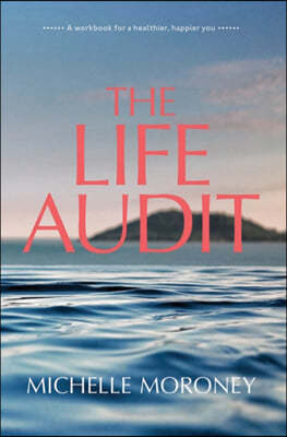 The Life Audit