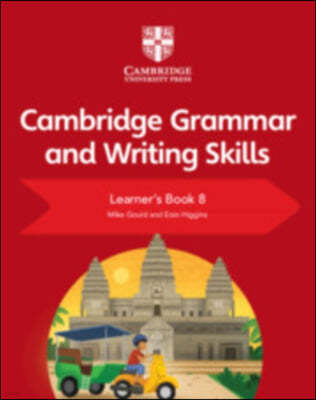 Cambridge Grammar and Writing Skills Learner's Book 8