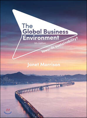 The Global Business Environment: Towards Sustainability?