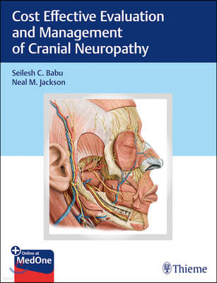 The Cost-Effective Evaluation and Management of Cranial Neuropathy