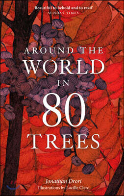 Around the World in 80 Trees