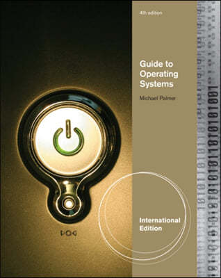 Guide to Operating Systems, International Edition