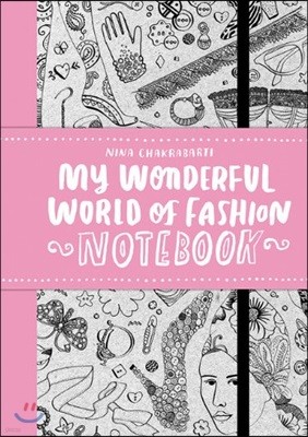 My Wonderful World of Fashion Notebook