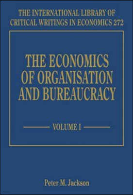 The Economics of Organisation and Bureaucracy