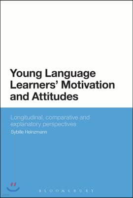 Young Language Learners' Motivation and Attitudes: Longitudinal, Comparative and Explanatory Perspectives