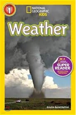 National Geographic Kids Readers Level 1 : Weather