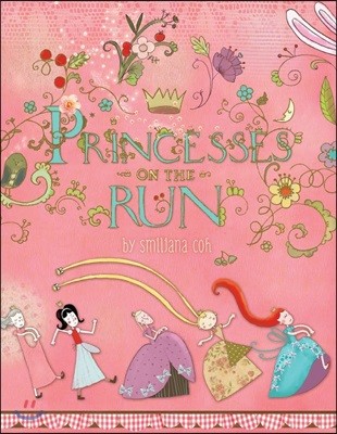 Princesses on the Run