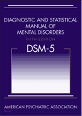 Diagnostic and Statistical Manual of Mental Disorders (DSM-5