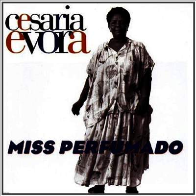 Cesaria Evora — Miss Perfumado 앨범 커버