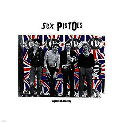 Sex Pistols — Agents Of Anarchy 앨범 커버