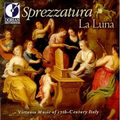 17 Ż   (Sprezzatura La Luna - 17th century Italian Virtuosos Music)(CD) -  ְ