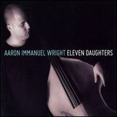 Aaron Immanuel Wright - Eleven Daughters (CD)