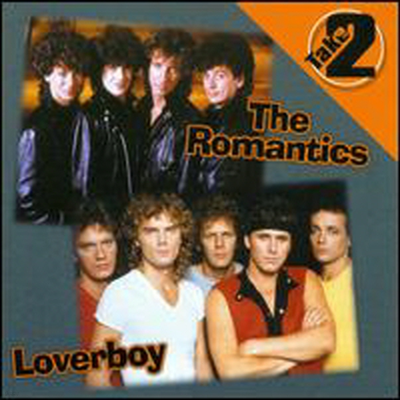 Romantics / Loverboy - Take 2 (CD)