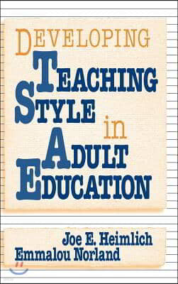 Developing Teaching Style in Adult Education