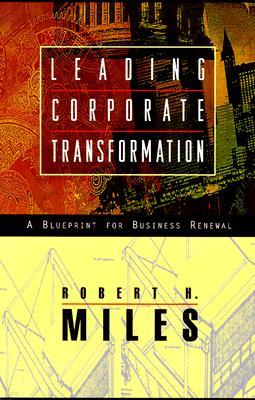 Leading Corporate Transformation: A Blueprint for Business Renewal