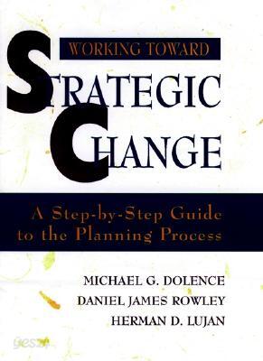 Working Toward Strategic Change