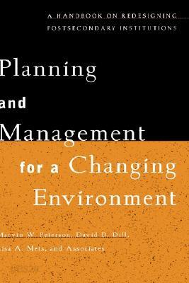 Planning and Management for a Changing Environment