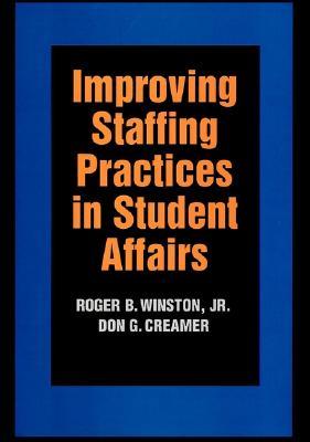 Improving Staffing Practices in Student Affairs