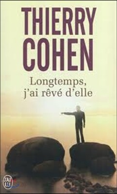 Longtemps, J'AI Reve D'Elle