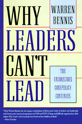 Why Leaders Can't Lead: The Unconscious Conspiracy Continues