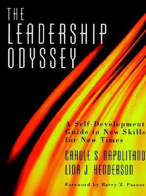 The Leadership Odyssey: A Self-Development Guide to New Skills for New Times