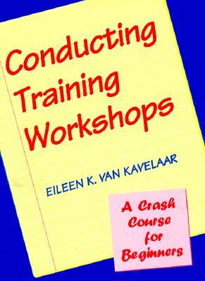 Conducting Training Workshops: A Crash Course for Beginners