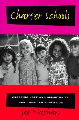 Charter Schools: Creating Hope and Opportunity for American Education