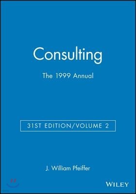 The 1999 Annual, Volume 2: Consulting