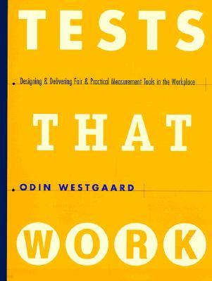 Tests That Work Tools Workplace