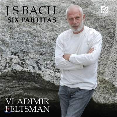 Vladimir Feltsman : ĸƼŸ  (Bach: Partitas Nos. 1-6, BWV825-830) 