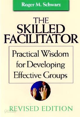 The Skilled Facilitator