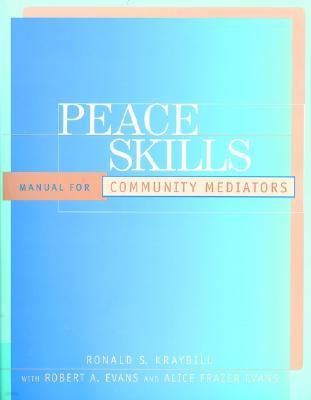 Peace Skills: Manual for Community Mediators